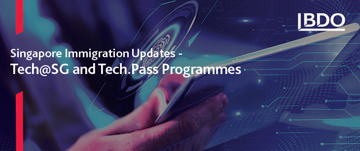 Singapore Immigration Updates - Tech@SG and Tech.Pass Programmes