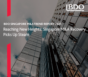 BDO Singapore M&A Trend Report 2021